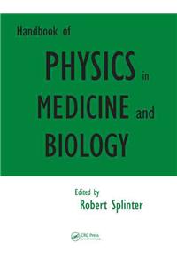 Handbook of Physics in Medicine and Biology