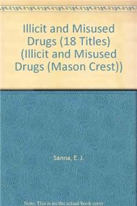 Illicit and Misused Drugs (18 Titles)