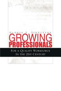 GROWING PROFESSIONALS