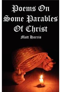 Poems On Some Parables Of Christ