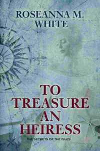 To Treasure an Heiress