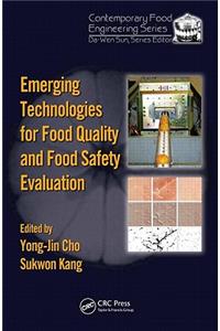 Emerging Technologies for Food Quality and Food Safety Evaluation