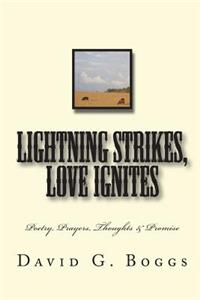 Lightning Strikes, Love Ignites