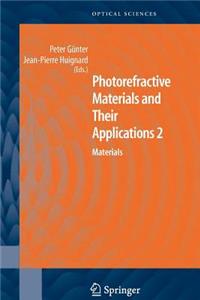 Photorefractive Materials and Their Applications 2