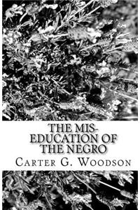 The MIS-Education of the Negro