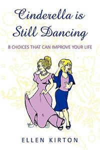 Cinderella is Still Dancing