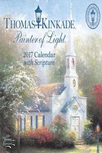 Thomas Kinkade Painter of Light With Scripture 2017 Calendar