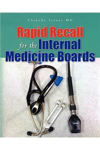 Rapid Recall for the Internal Medicine Boards