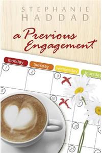 A Previous Engagement