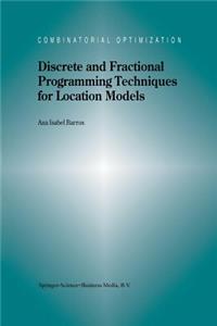 Discrete and Fractional Programming Techniques for Location Models