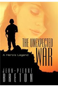 The Unexpected War