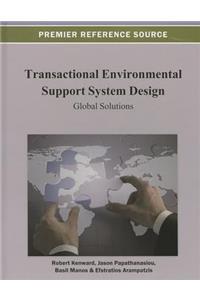 Transactional Environmental Support System Design