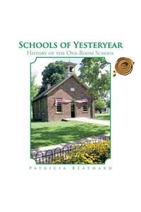 Schools of Yesteryear