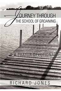 Journey Through the School of Groaning