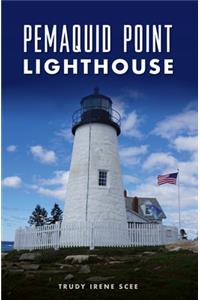 Pemaquid Point Lighthouse