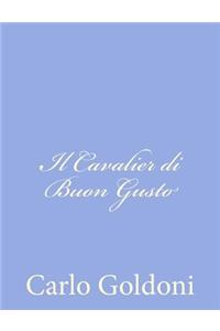 Il Cavalier di Buon Gusto