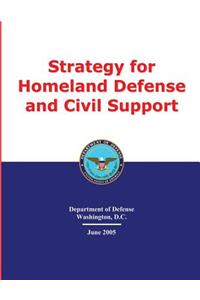 Strategy for Homeland Defense and Civil Support