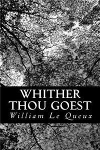 Whither Thou Goest