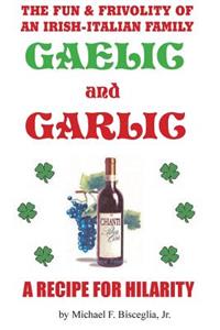Gaelic & Garlic