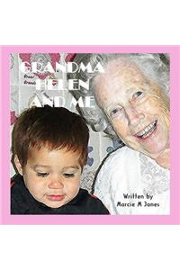 Grandma Helen and Me