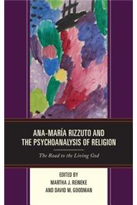 Ana-María Rizzuto and the Psychoanalysis of Religion