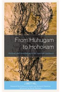 From Huhugam to Hohokam