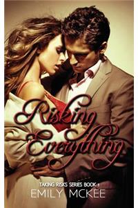 Risking Everything