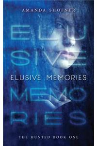 Elusive Memories