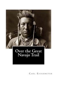 Over the Great Navajo Trail