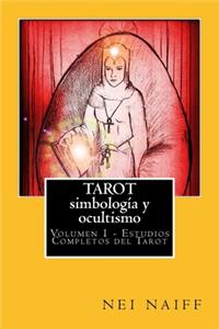 Tarot, simbología y ocultismo