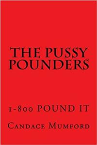 The Pussy Pounders