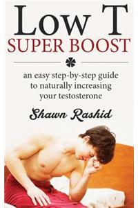 Low T Super Boost