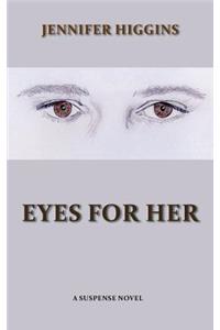 Eyes For Her