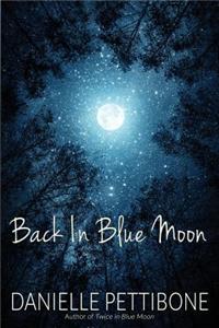 Back In Blue Moon