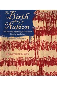 The Birth of a Nation: Nat Turner and the Making of a Movement