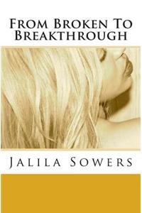 From Broken to Breakthrough