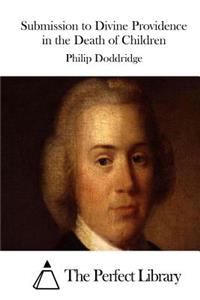 Submission to Divine Providence in the Death of Children