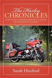 Harley Chronicles: Everything I Learned about My Marriage on the Back of a Harley