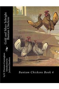 Gold and Silver Sebright Bantam Chickens