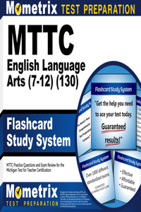 MTTC English Language Arts (7-12) (130) Flashcard Study System