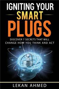 Igniting Your Smart Plugs