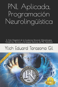 PNL Aplicada, Programación Neurolingüística