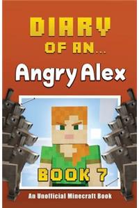 Diary of an Angry Alex