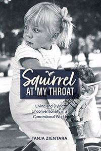 Squirrel At My Throat