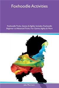 Foxhoodle Activities Foxhoodle Tricks, Games & Agility Includes