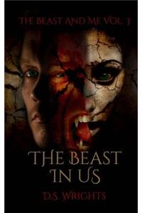 Beast In Us