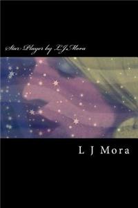 Star Player by L.J.Mora