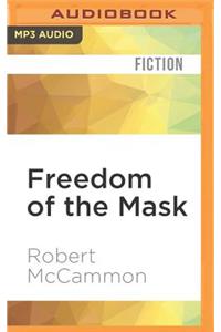 Freedom of the Mask