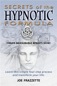 Secrets of the Hypnotic Formula