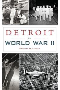 Detroit in World War II